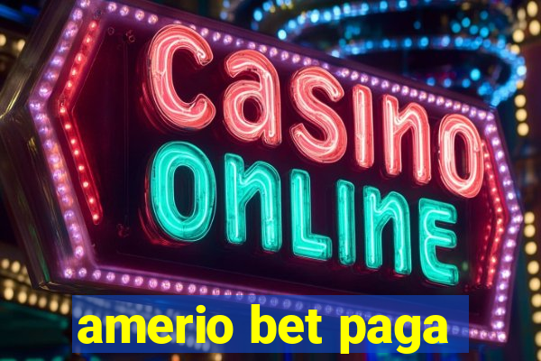 amerio bet paga